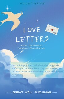 Front cover_Love Letters by Zhu Shenghao