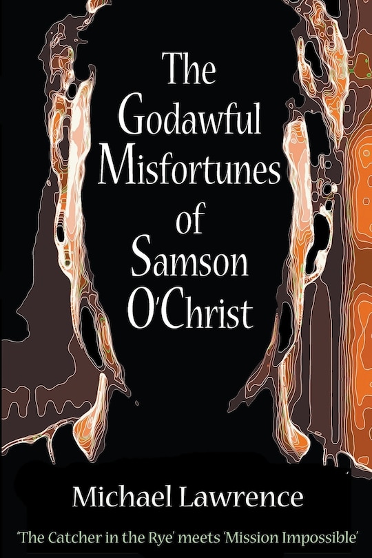 Front cover_The Godawful Misfortunes of Samson O'Christ