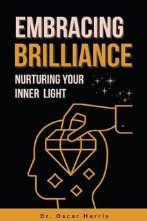 Front cover_Embracing Brilliance Nurturing Your Inner Light