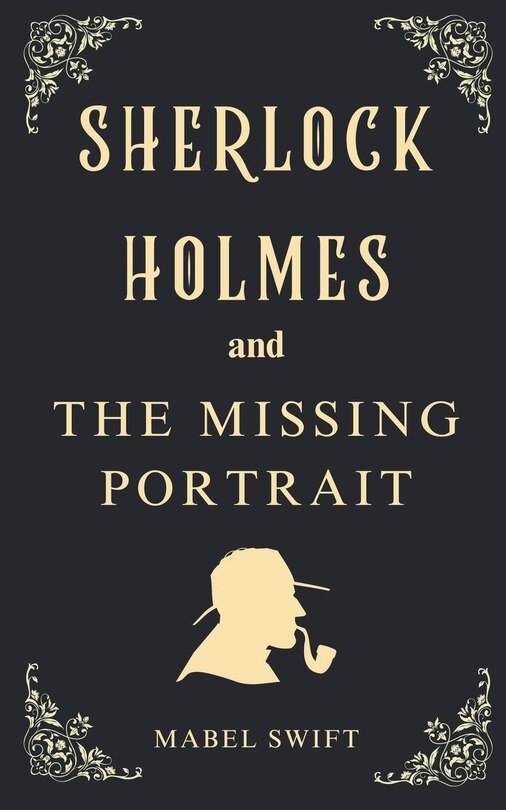 Couverture_Sherlock Holmes and The Missing Portrait