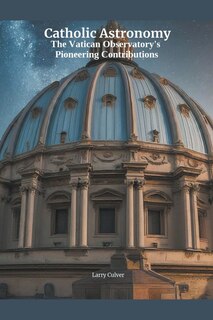 Front cover_Catholic Astronomy