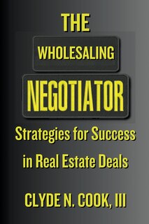 Front cover_The Wholesaling Negotiator