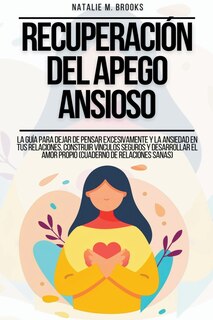 Front cover_Recuperación del Apego Ansioso
