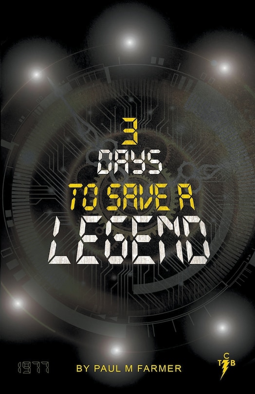 Front cover_3 Days to save a Legend
