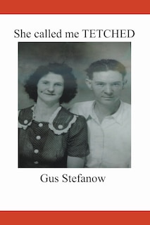 Front cover_She called me TETCHED