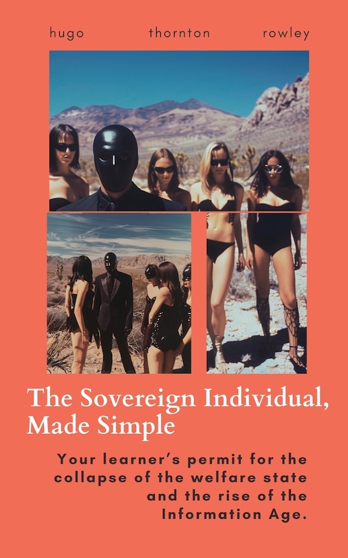 Couverture_The Sovereign Individual, Made Simple