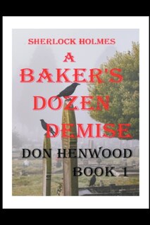 Couverture_Sherlock Holmes A Baker's Dozen Demise