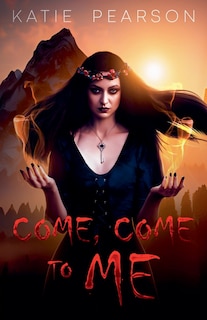 Front cover_Come, Come to me