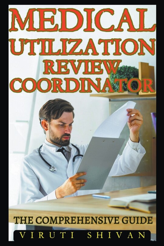 Couverture_Medical Utilization Review Coordinator - The Comprehensive Guide
