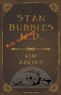 Couverture_Stan Bubbles, Evil Overlord M.D.