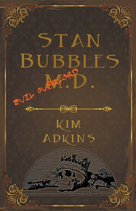 Couverture_Stan Bubbles, Evil Overlord M.D.