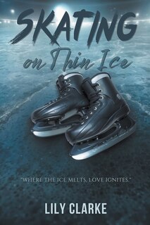 Front cover_Skating on Thin Ice
