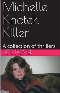 Front cover_Michelle Knotek, Killer