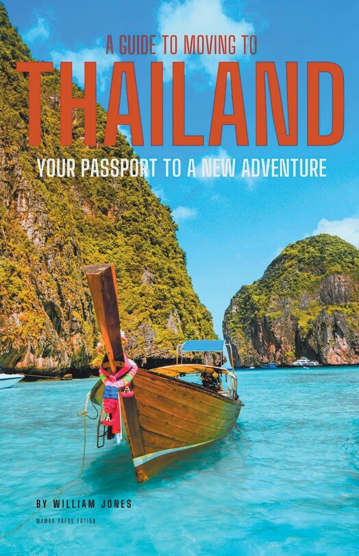 Front cover_A Guide to Moving to Thailand