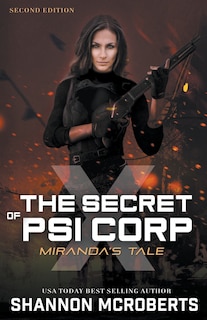 The Secret of Psi Corp X: Miranda's Tale (Second Edition)