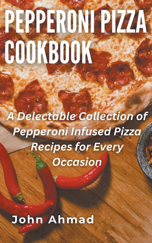Couverture_Pepperoni Pizza Cookbook