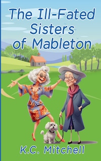 Front cover_The Ill-Fated Sisters of Mableton