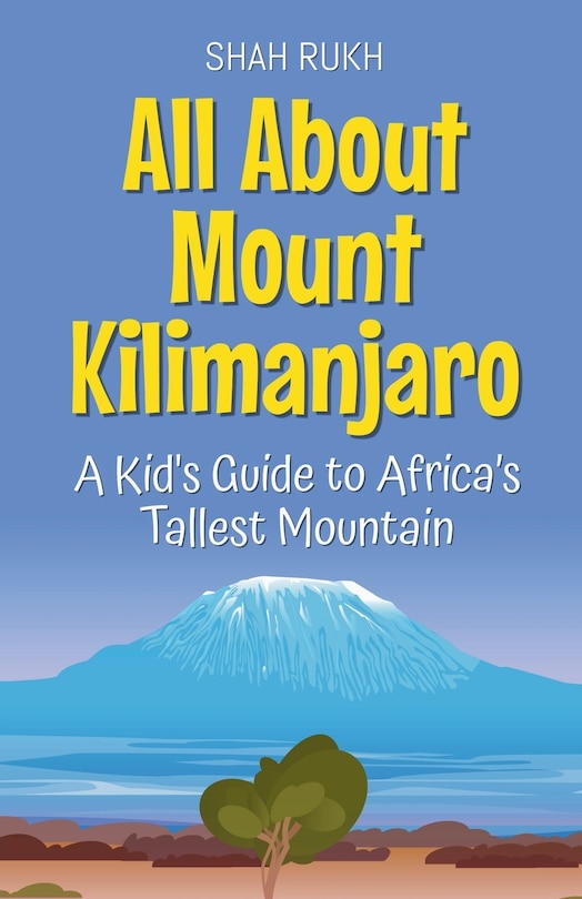 Front cover_All About Mount Kilimanjaro