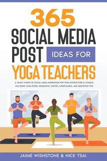 Front cover_365 Social Media Post Ideas For Yoga Teachers