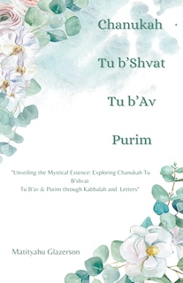 Front cover_Chanukah Tu b'Shvat Tu b'Av & Purim