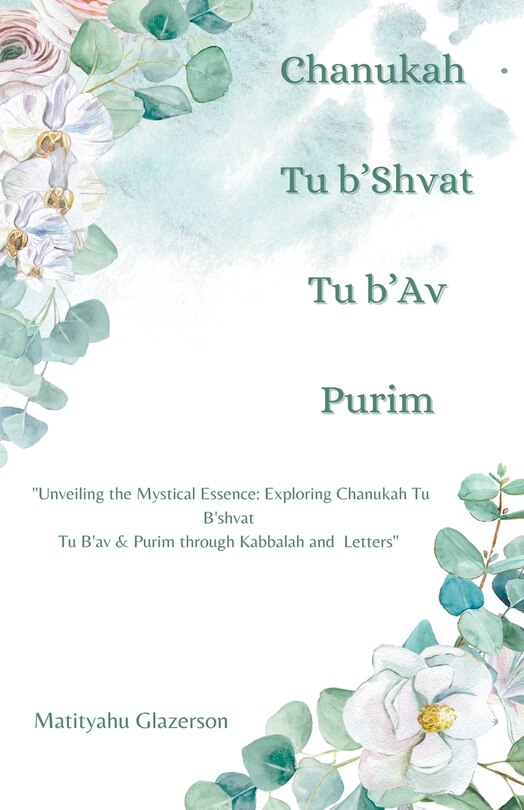 Front cover_Chanukah Tu b'Shvat Tu b'Av & Purim