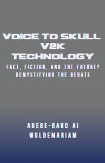 Front cover_Voice to Skull (V2K) Technology