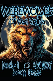 Couverture_Werewolves of West Virginia - Book 1 - Gateway