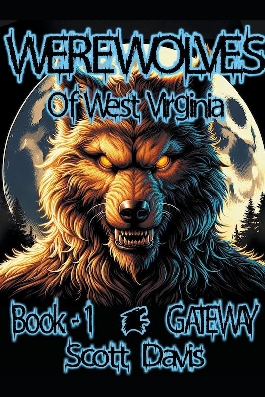 Couverture_Werewolves of West Virginia - Book 1 - Gateway