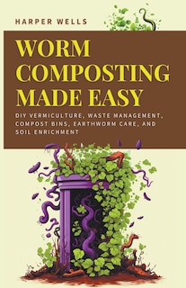 Couverture_Worm Composting Made Easy