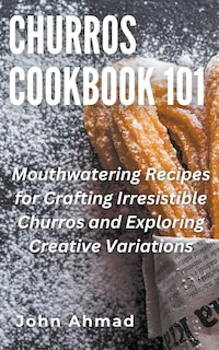 Front cover_Churros Cookbook 101