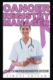 Front cover_Cancer Registry Manager - The Comprehensive Guide