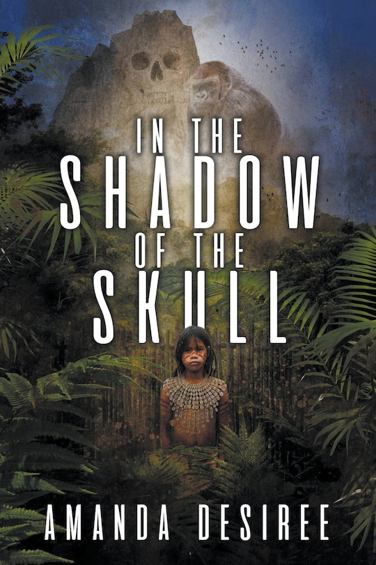 Front cover_In the Shadow of the Skull