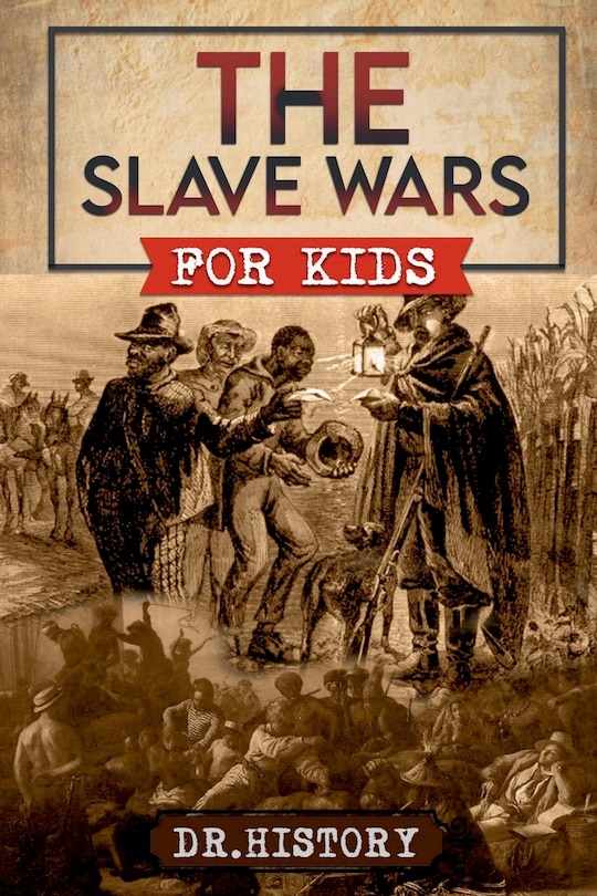 Couverture_The Slave Wars for Kids