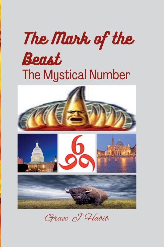 Front cover_The Mark of the Beast The Mystical Number