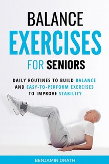 Front cover_Balance Exercises For Seniors