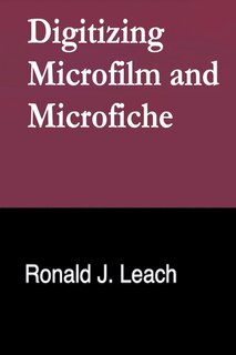 Front cover_Digitizing Microfilm and Microfiche
