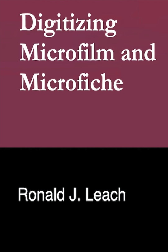 Front cover_Digitizing Microfilm and Microfiche