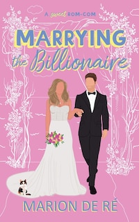 Front cover_Marrying the Billionaire