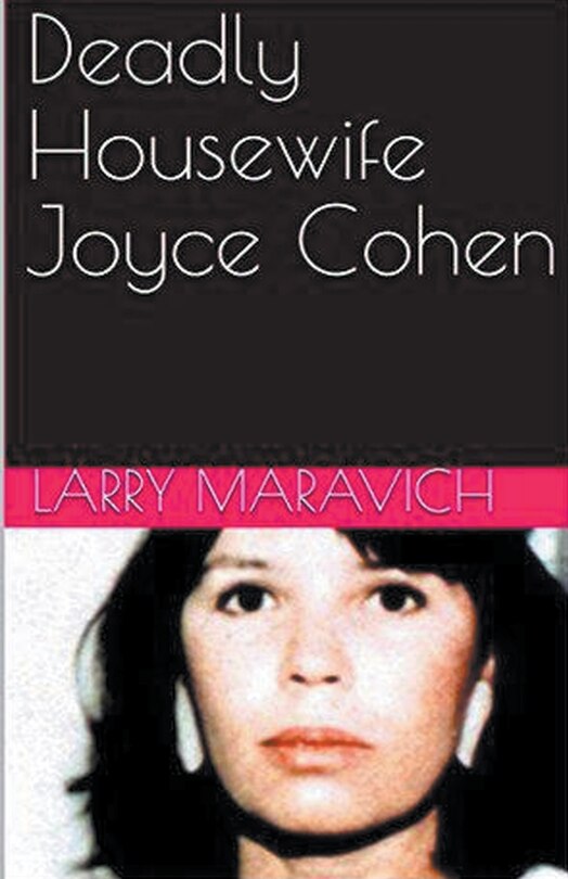 Front cover_Deadly Housewife Joyce Cohen