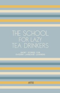 Couverture_The School For Lazy Tea Drinkers