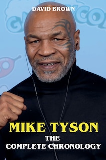 Front cover_Mike Tyson - The Complete Chronology