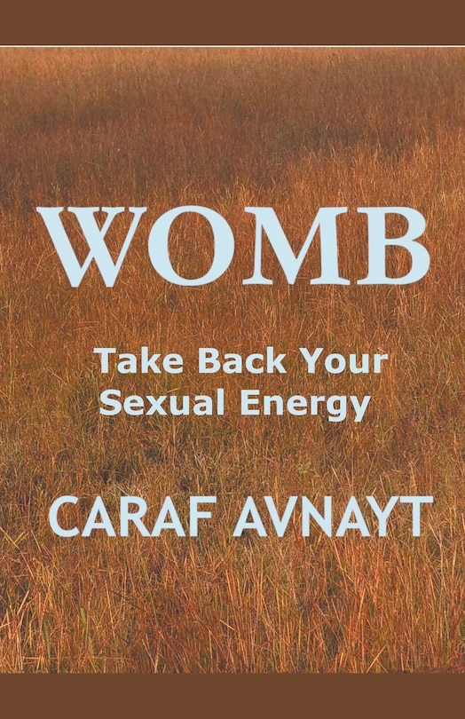 Couverture_WOMB - Take Back Your Sexual Energy