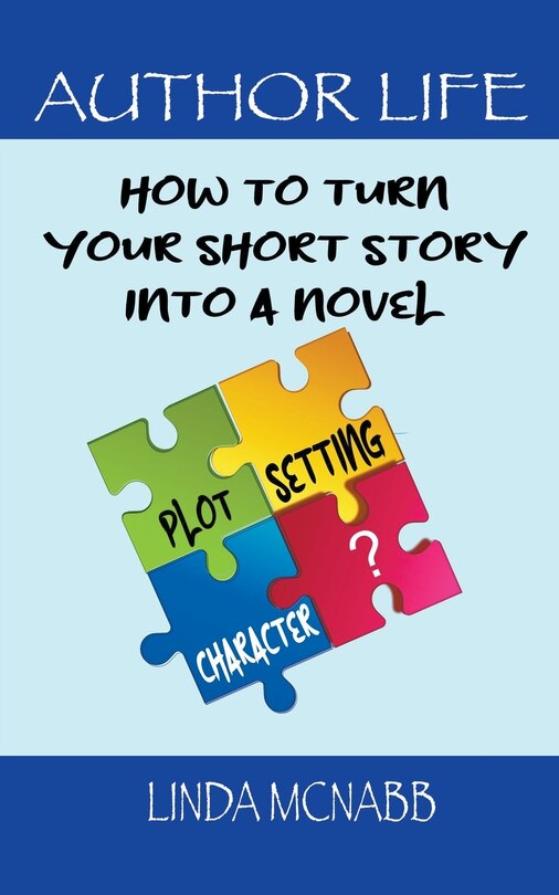 Front cover_How to Turn Your Short Story Into a Novel