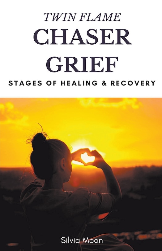 Front cover_Twin Flame Chaser Grief Healing