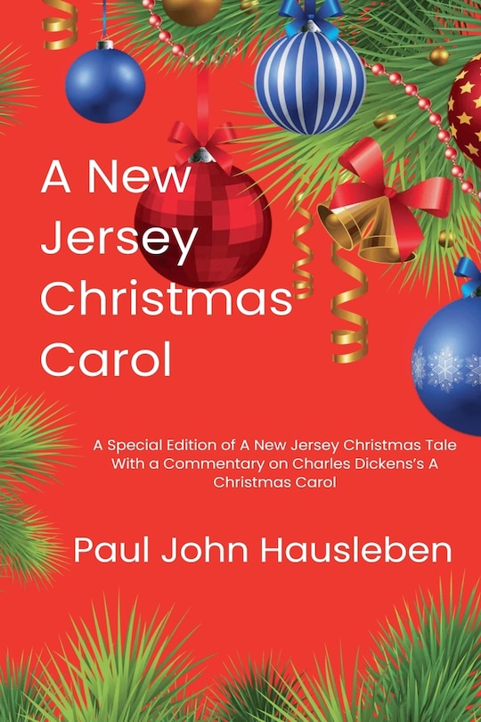 Front cover_A New Jersey Christmas Carol. A Special Edition of A New Jersey Christmas Tale. With a Commentary on Charles Dickens's A Christmas Carol