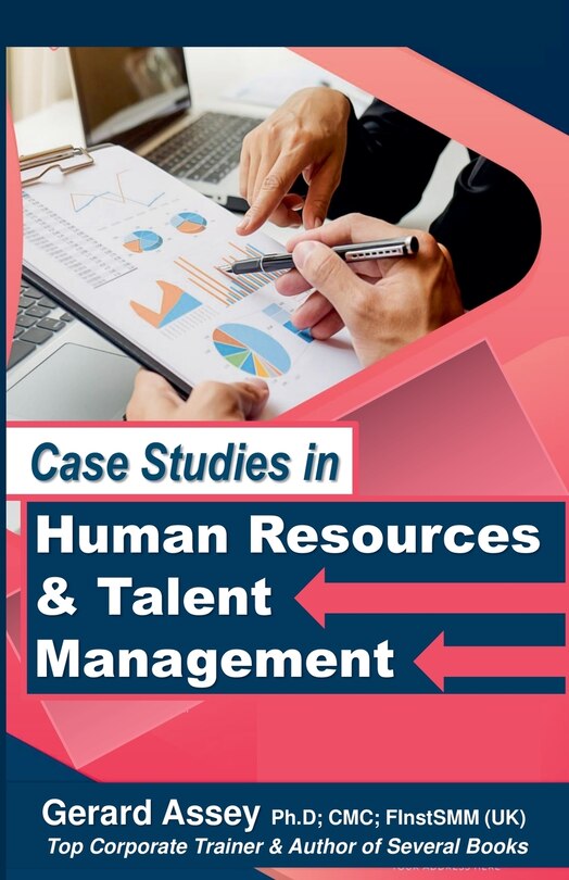 Front cover_Case Studies in Human Resources & Talent Management
