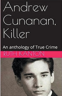 Front cover_Andrew Cunanan, Killer