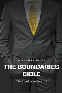 Couverture_The Boundaries Bible - The Antidote to Burnout