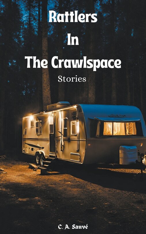 Front cover_Rattlers In The Crawlspace