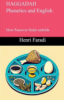 Couverture_HAGGADAH Phonetics and English How Passover Seder unfolds